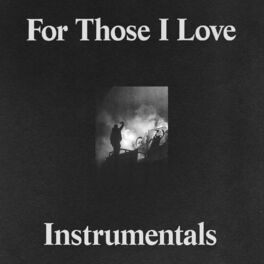 Album cover of For Those I Love (Instrumentals)