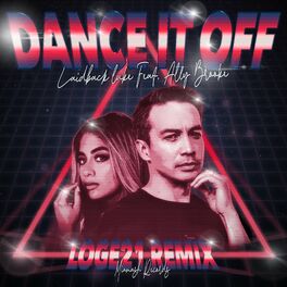 Album cover of Dance It Off (Loge21 Remix)