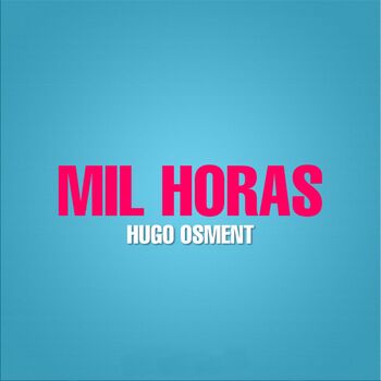 Mil Horas cover