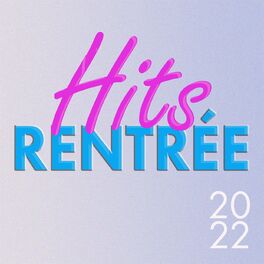 Album cover of Hits rentrée 2022
