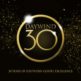 Album cover of Daywind 30: 30 Years Of Southern Gospel Excellence