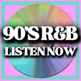 Album cover of 90's R&B Listen Now