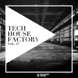 Album cover of Tech House Factory, Vol. 37