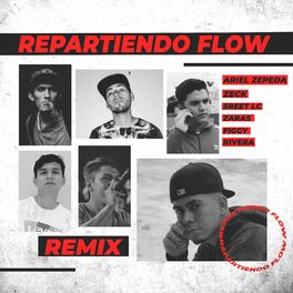 Album cover of Repartiendo Flow (feat. Zeck, Street Lc, Figgy, Zaras & Rivera)