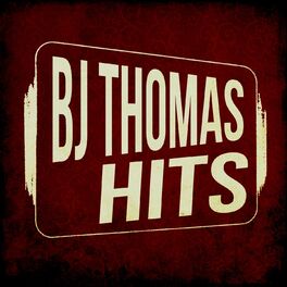 Album cover of BJ Thomas Hits (Re-recording)