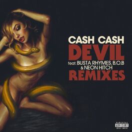 Album cover of Devil (feat. Busta Rhymes, B.o.B & Neon Hitch) (Remixes)