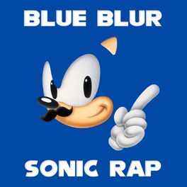 Album cover of Blue Blur (Sonic Rap)