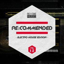Album cover of Re:Commended - Electro House Edition, Vol. 13