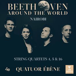Album cover of Beethoven Around the World: Nairobi, String Quartets Nos 4, 5 & 16