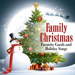 Album cover of Family Christmas: Favorite Carols and Holiday Songs