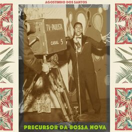 Album cover of Precursor Da Bossa Nova