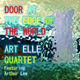 Album cover of Door at the Edge of the World (feat. Arthur Lee)