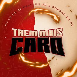 Album cover of Trem Mais Caro
