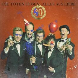 Album cover of Alles aus Liebe: 40 Jahre Die Toten Hosen