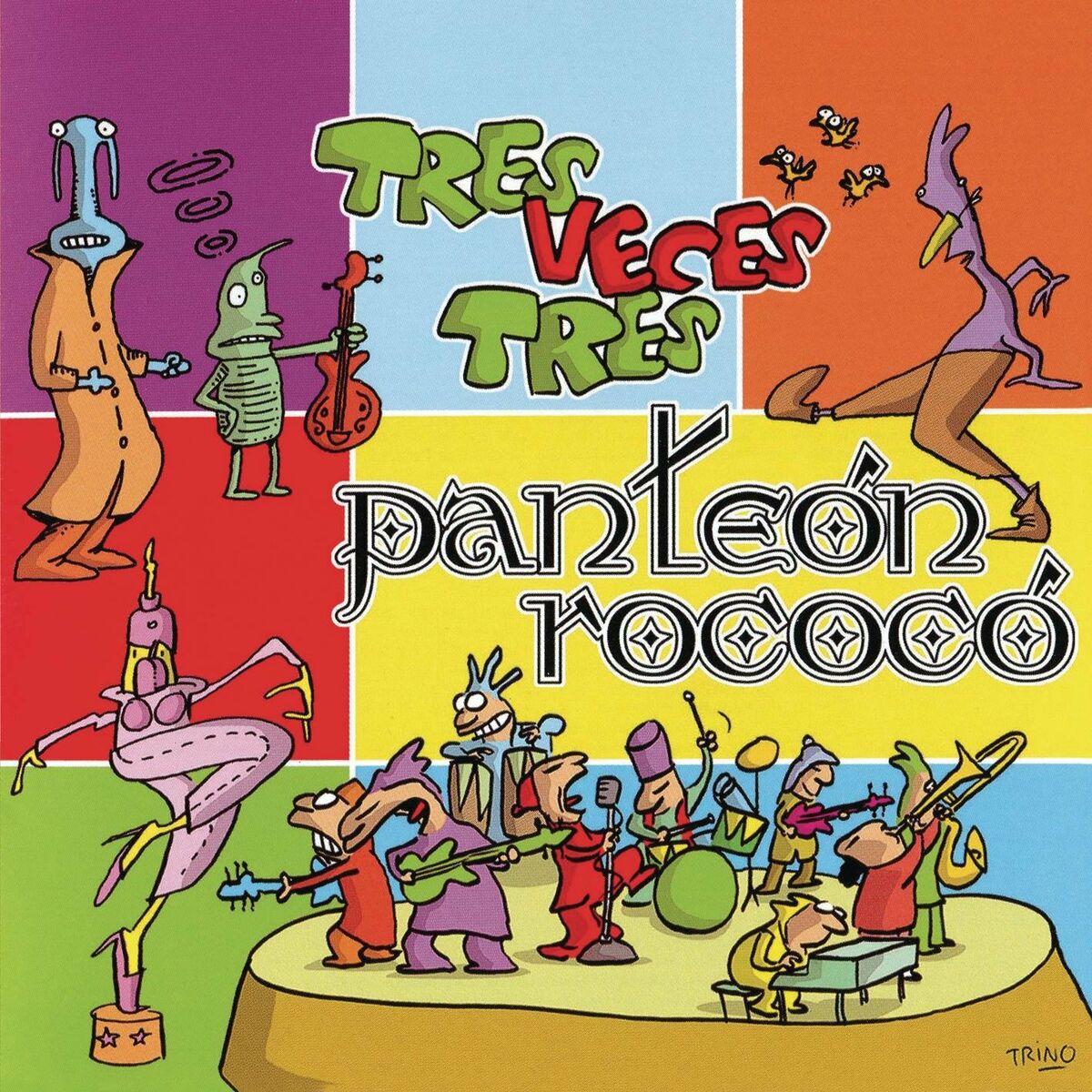 Panteón Rococó - Tres Veces Tres: letras y canciones | Escúchalas en Deezer