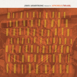 Album cover of John Armstrong Presents Afrobeat Brasil