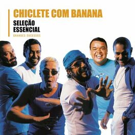 Album cover of Seleção Essencial - Grandes Sucessos - Chiclete Com Banana