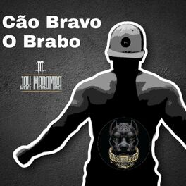 Album cover of Cão Bravo, o Brabo