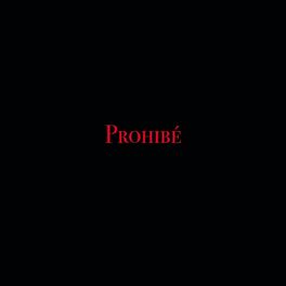 Album cover of Prohibé