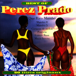 Album cover of The Best Of Perez Prado