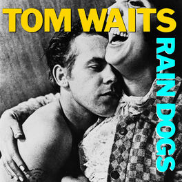 Album cover of Rain Dogs
