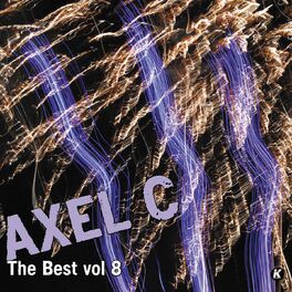 Album cover of AXEL C THE BEST VOL 8