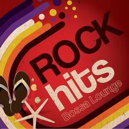 Album cover of Rock Hits Bossa Lounge, Vol. 1