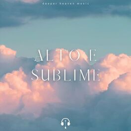 Album cover of Alto e Sublime