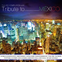 Album cover of Tullido Compilation, Vol. 6: Tribute to México