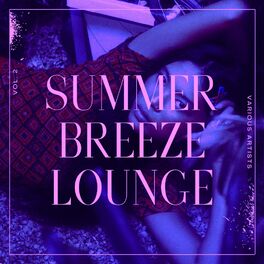 Album cover of Summer Breeze Lounge, Vol. 2