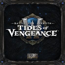 Album cover of Battle for Azeroth: Tides of Vengeance