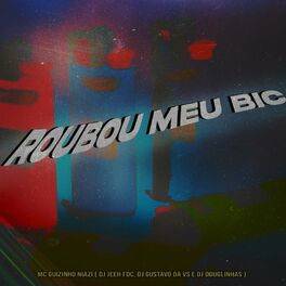 Album cover of Roubou Meu Bic