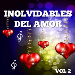 Album cover of Inolvidables del Amor, Vol. 2