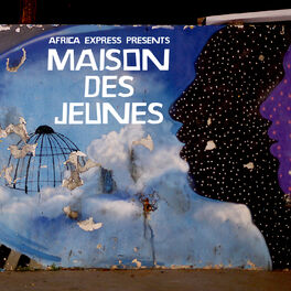 Album cover of Africa Express Presents: Maison Des Jeunes (Deluxe Edition)
