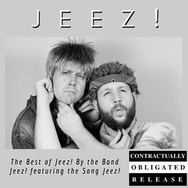 Album cover of Jeez! the Best of Jeez!