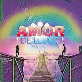 Album cover of Amor De Lejos