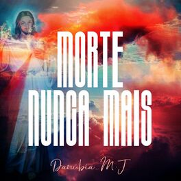 Album cover of Morte Nunca Mais