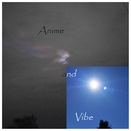 Album cover of Anime and Vibe