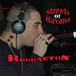 Album cover of Reggaeton Streets of Havana