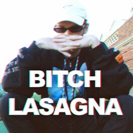 Album cover of Bitch Lasagna