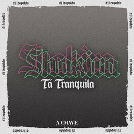 Album cover of Shakira Tá Tranquila
