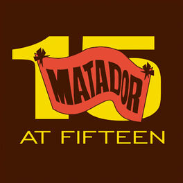 Album cover of Matador At Fifteen