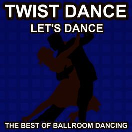 Album cover of Twist Baile - Bailemos - Los Mejores Bailes de Salón