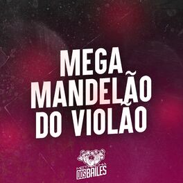 Album cover of Mega Mandelão do Violão