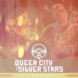 Album cover of Queen City Silver Stars - Live at Radio Artifact