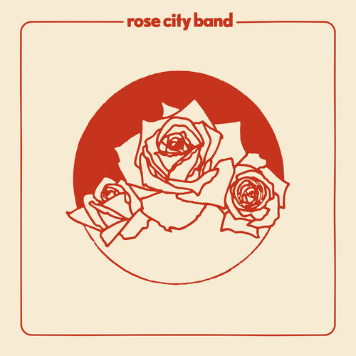 Rose City Band - Rose City Band: letras de canciones | Deezer