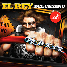 Album cover of El Rey del Camino (Remastered 2018)