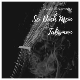 Album cover of Sei Doch Mein Talisman
