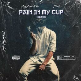 Album cover of Pain In My Cup (Remix)
