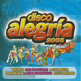 Album cover of Disco Alegría 2005